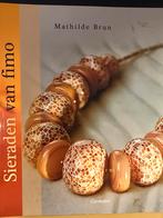 Sieraden van Fimo - Mathilde Brun, Boeken, Ophalen of Verzenden, Gelezen, Sieraden maken, Mathilde Brun