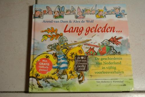 Lang geleden… Arend van Dam & Alex de Wolf, Boeken, Kinderboeken | Jeugd | onder 10 jaar, Zo goed als nieuw, Non-fictie, Ophalen of Verzenden