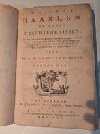 1765 Mr. G.W. van Oosten de Bruyn- De stad Haarlem en hare g, Antiek en Kunst, Ophalen of Verzenden