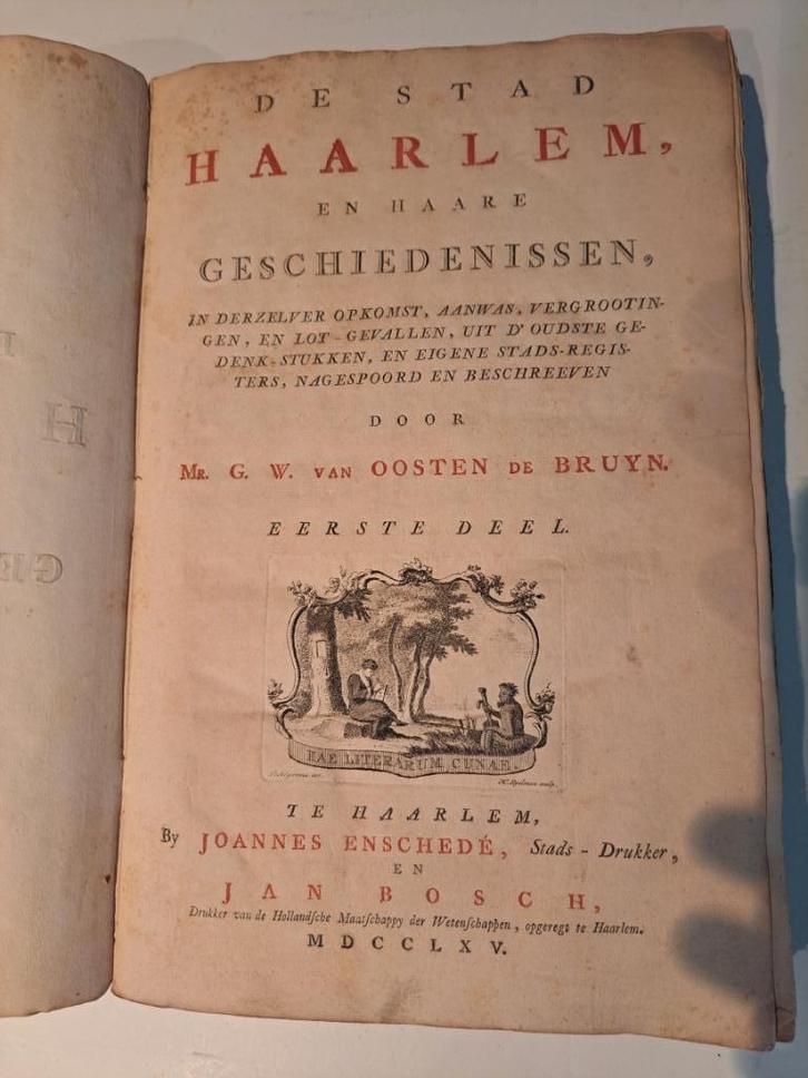1765 Mr. G.W. van Oosten de Bruyn- De stad Haarlem en hare g, Antiek en Kunst, Antiek | Boeken en Bijbels, Ophalen of Verzenden