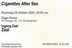 cigarettes after sex 28okt standing ticket, Oktober, Eén persoon