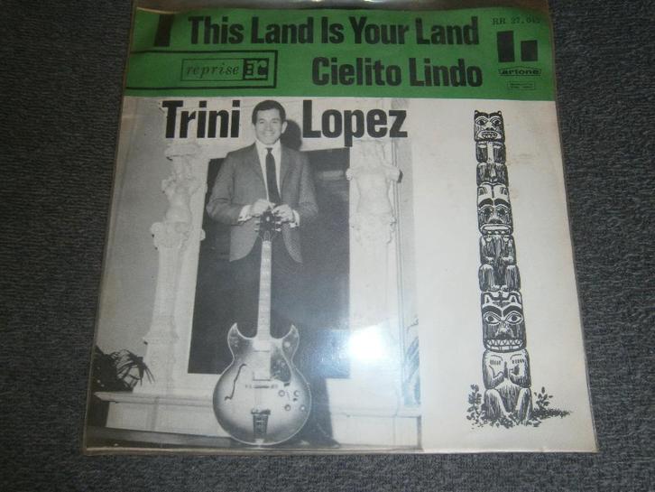 Trini Lopez – This Land Is Your Land / Cielito Lindo. 1963, Cd's en Dvd's, Vinyl Singles, Gebruikt, Single, Pop, 7 inch, Ophalen