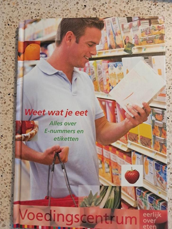 Alles over E-nummers en etiketten, Boeken, Kookboeken, Zo goed als nieuw, Ophalen of Verzenden