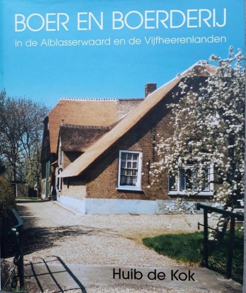 Boer en boerderij id Alblasserwaard&Vijfheerenlanden de Kok, Boeken, Geschiedenis | Stad en Regio, Gelezen, 20e eeuw of later