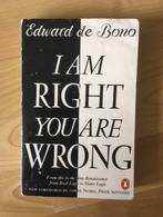 I Am Right, You Are Wrong - Edward de Bono, Gelezen, Ophalen of Verzenden