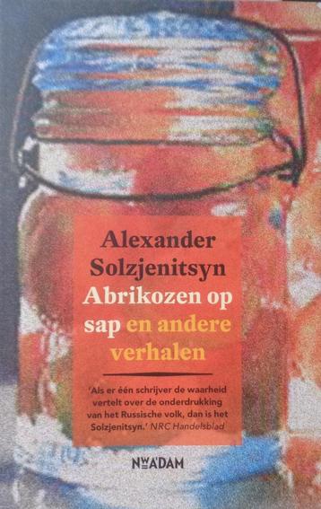 Alexander Solzjenitsyn - Abrikozen op sap en andere verhalen beschikbaar voor biedingen
