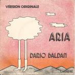 Dario Baldan – Aria (1975), 7 inch, Single, Ophalen of Verzenden, Zo goed als nieuw