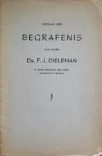 Verslag der begrafenis van ds. F.J. Dieleman, Ophalen of Verzenden, Gelezen, Christendom | Protestants