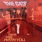 The Cats - Take Me With You, Ophalen of Verzenden, Gebruikt