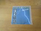 Time Bandits - Only A Fool 1985 CBSA 6786 Holland Single, Pop, Gebruikt, Ophalen of Verzenden, 7 inch
