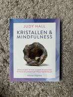 Judy Hall - Kristallen & mindfulness, Boeken, Ophalen of Verzenden, Zo goed als nieuw, Judy Hall, Instructieboek