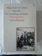 De vernuftige edelman Don Quichot van La Mancha, Ophalen of Verzenden, Zo goed als nieuw, Nederland, M. de Cervantes Saavedra