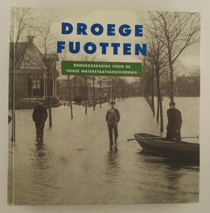 Diverse auteurs - Droege Fuotten / Onderzoeksgids, Boeken, Geschiedenis | Stad en Regio, Gelezen, Verzenden
