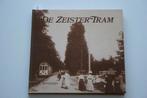 De Zeister tram, Ophalen of Verzenden, Gebruikt, Trein, Boek of Tijdschrift