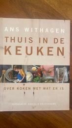 Ans Withagen - Thuis in de keuken, Boeken, Ophalen of Verzenden, Zo goed als nieuw, Ans Withagen