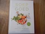 Nieuw kookboek Soep goed van Ramon Beuk en Jennifer Nanning, Voorgerechten en Soepen, Nieuw, Ophalen of Verzenden, Nederland en België