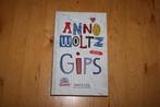 Gips, Anna Woltz, Ophalen of Verzenden, Gelezen, Fictie