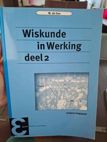 Wiskunde in Werking deel 2 - M. de Gee beschikbaar voor biedingen