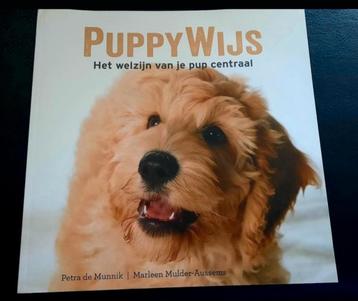 Nieuw boek - PuppyWijs - het welzijn van je pup centraal beschikbaar voor biedingen