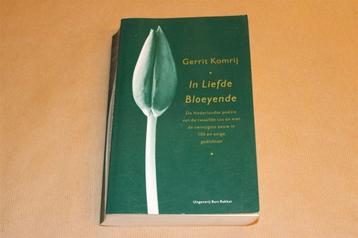 In Liefde Bloeyende — Poëzie 12e-20e Eeuw [101 Gedichten] beschikbaar voor biedingen