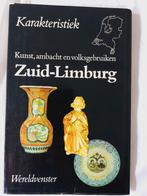 Kunst Ambacht en Volksgebruiken Zuid-Limburg, Ophalen of Verzenden, 20e eeuw of later, Gelezen