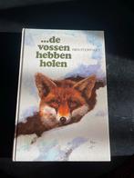 De vossen hebben holen - Rien Poortvliet, Boeken, Natuur, Ophalen of Verzenden, Gelezen, Natuur algemeen