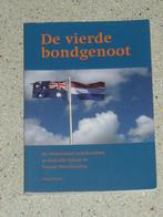 De Vierde Bondgenoot De Nederlandse strijdkrachten in Austra, Boeken, Oorlog en Militair, Algemeen, Zo goed als nieuw, Tweede Wereldoorlog