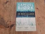 Samuel Bjork - Ik reis alleen, Ophalen of Verzenden, Zo goed als nieuw, Samuel Bjork