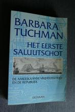 Barbara Tuchman - Het eerste saluutschot, Boeken, Ophalen of Verzenden, 20e eeuw of later, Barbara Tuchman, Europa