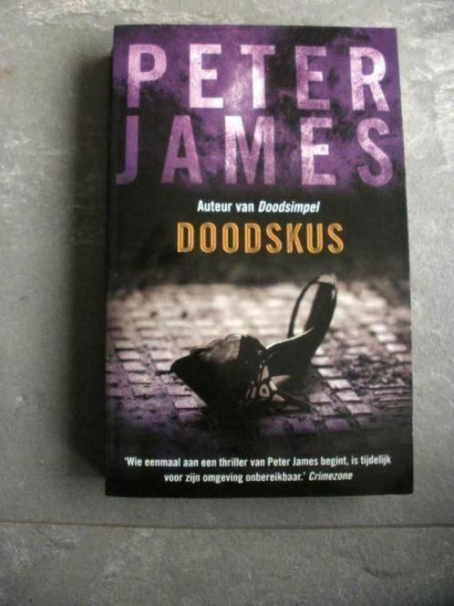 Peter James - Doodskus , thriller (qwe), Boeken, Thrillers, Zo goed als nieuw, Ophalen of Verzenden