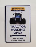 New Holland tractor parking only reclamebord van metaal deco, Verzamelen, Merken en Reclamevoorwerpen, Reclamebord, Info@deconoord.nl