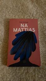 Boek Peter Zantingh - Na Mattias, Ophalen of Verzenden, Zo goed als nieuw, Nederland, Peter Zantingh
