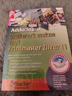Drukwerk maken met Printmaster Zilver 11, Boeken, Ophalen of Verzenden, Zo goed als nieuw, Software, Addo Stuur