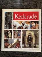Kerkrade (een stadsbeeld in 4 talen), Boeken, Geschiedenis | Stad en Regio, Ophalen of Verzenden, Zo goed als nieuw