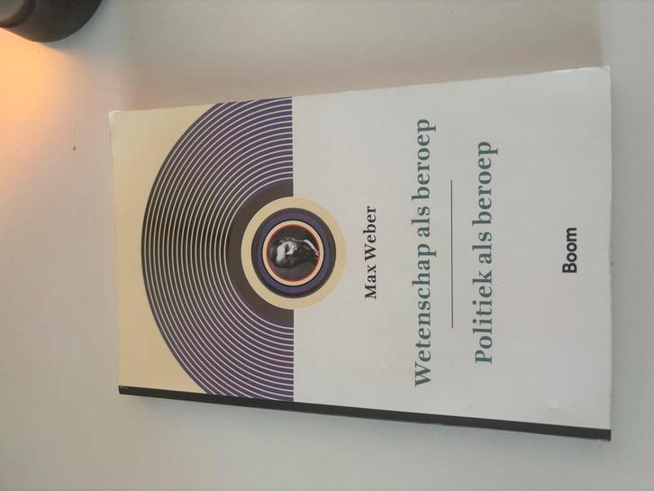 Max Weber - Wetenschap & Politiek als Beroep, Boeken, Filosofie, Zo goed als nieuw, Cultuurfilosofie, Ophalen of Verzenden
