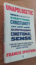 Unapologetic - Francis Spufford, Boeken, Ophalen of Verzenden, Gelezen, Christendom | Protestants
