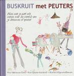 BUSKRUIT MET PEUTERS - Nina Veeneman-Dietz, Verzenden, Zo goed als nieuw, Opvoeding tot 6 jaar