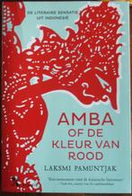 Amba of de kleur van Rood Laksmi PamuntjakEen Literaire sens, Wereld overig, Laksmi Pamuntjak, Ophalen of Verzenden, Zo goed als nieuw