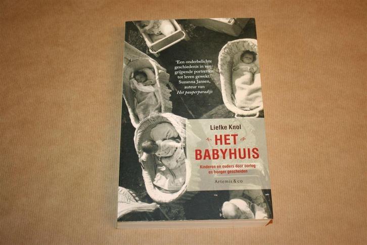 Het babyhuis - kinderen, ouders door oorlog en honger.., Boeken, Geschiedenis | Vaderland, Gelezen, Ophalen of Verzenden