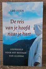 Leo Fijen - De reis van je hoofd naar je hart, Boeken, Ophalen of Verzenden, Zo goed als nieuw, Leo Fijen