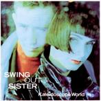 Swing Out Sister Kaleidoscope world, Pop Rock 80ties, Ophalen of Verzenden, Zo goed als nieuw