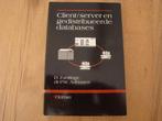 Boek Client / server en gedistribueerde databases, Ophalen of Verzenden, Zo goed als nieuw