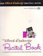 Alfred d'Auberge Recital Book deel 1 en 2, Ophalen of Verzenden, Nieuw, Les of Cursus, Populair