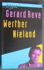 Gerard Reve : Werther Nieland, Ophalen of Verzenden, Zo goed als nieuw