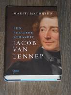 MARITA MATHIJSEN - JACOB VAN LENNEP Een bezielde schavuit, MARITA MATHIJSEN, Verzenden, Politiek, Zo goed als nieuw