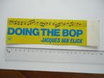 sticker DOING THE BOB 1978 Jacques van Eijck pop muziek cbs, Overige typen, Zo goed als nieuw, Verzenden