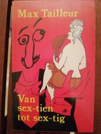 Max Tailleur, van sex-tien tot sex-tig, Ophalen of Verzenden