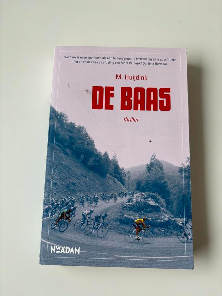 Monique Huijdink - De baas, Boeken, Thrillers, Gelezen, Nederland, Ophalen of Verzenden