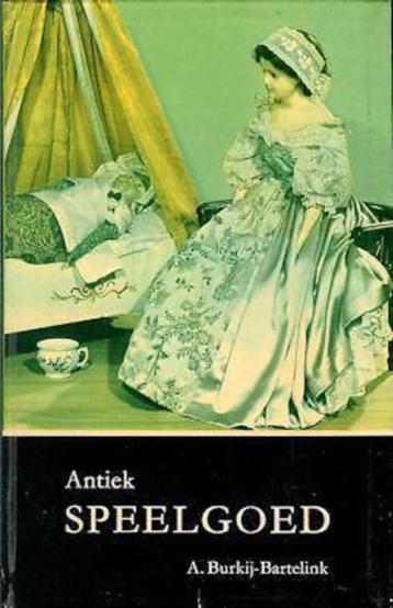 A. Burkij-Bartelink: Antiek speelgoed beschikbaar voor biedingen