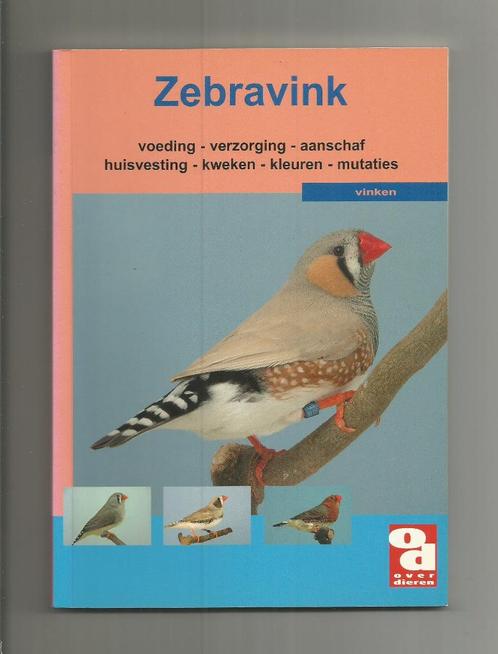 Zebravink - Adri van Kooten, Piet Onderlinden e.a., Boeken, Dieren en Huisdieren, Nieuw, Vogels, Ophalen of Verzenden